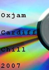 Oxjam Cardiff Chill 2007