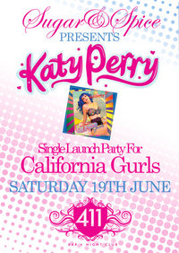 Sugar & Spice & 411 Presents 'The Official KATY PERRY launch Party'