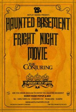 Fright Night and Haunted Basement - The Conjuring