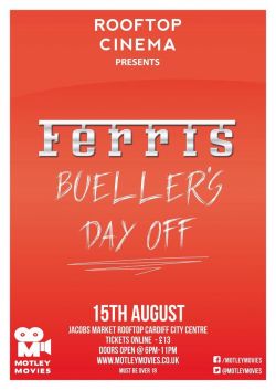 Rooftop Cinema - Ferris Buellers Day Off (1986)